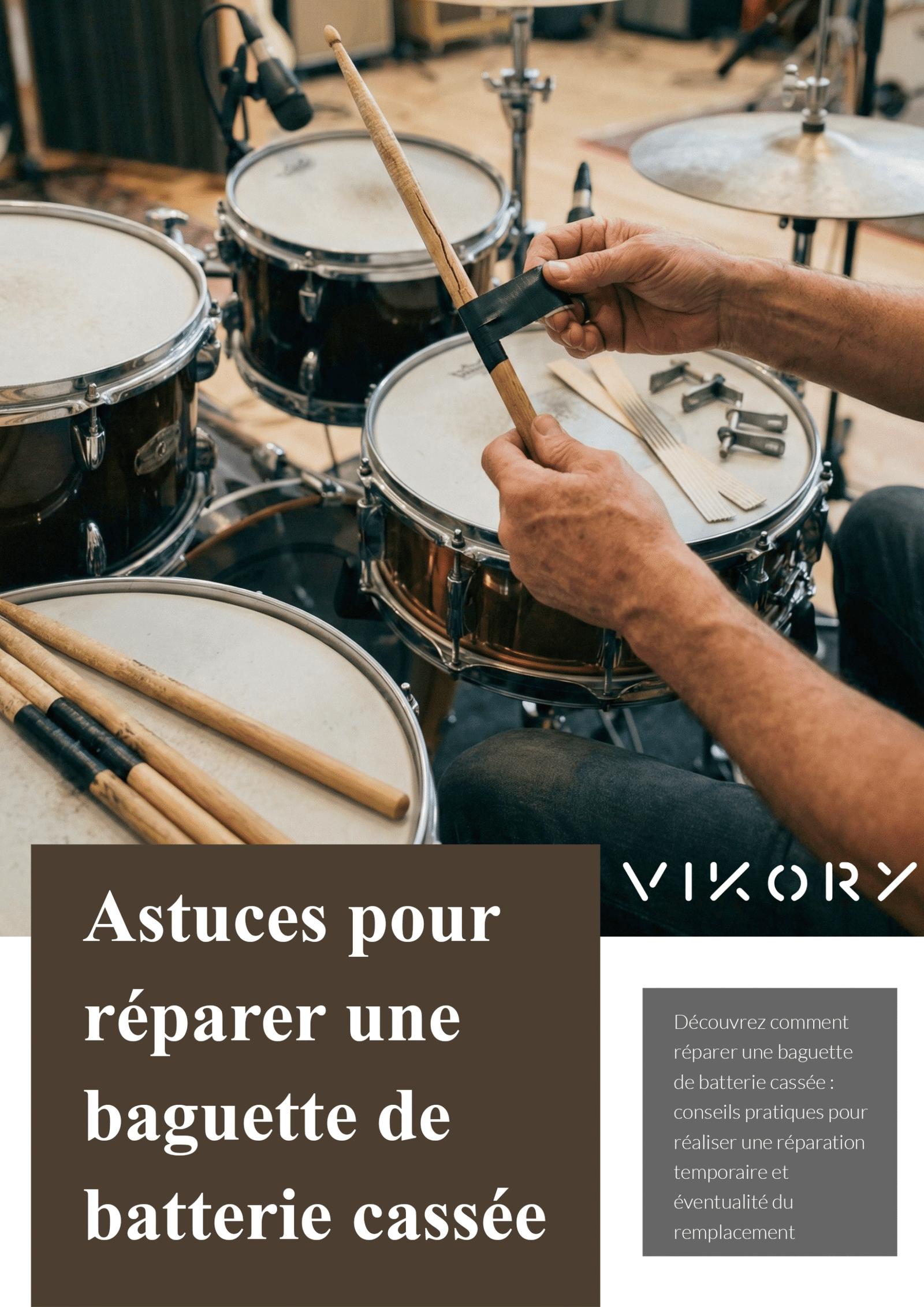 Astuces pour réparer une baguette de batterie cassée - cover page